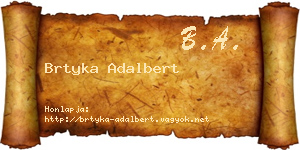 Brtyka Adalbert névjegykártya